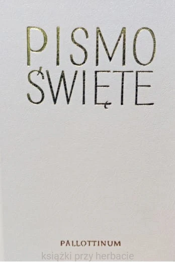 biblia pielgrzyma_biała oprawa_ksiegarniaksiazkiprzyherbacie.jpg