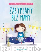 Zasypiamy bez mamy - Clara Mas Bassas