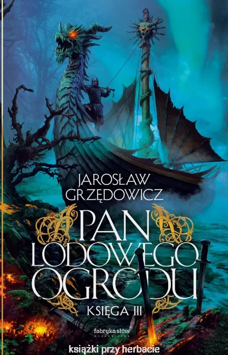 Pan Lodowego Ogrodu. Księga 3_jaroslaw grzędowicz.jpg