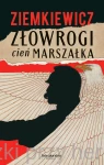 Złowrogi cień Marszałka - Rafał A. Ziemkiewicz