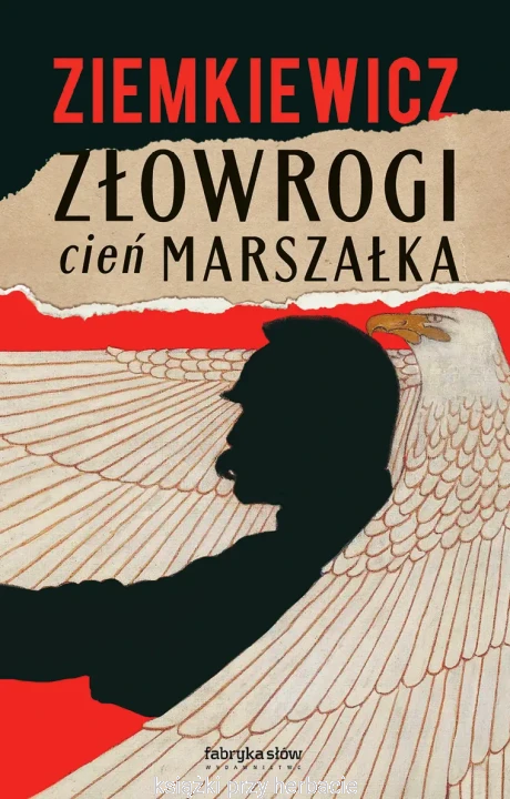 Złowrogi cień Marszałka_rafał ziemkiewicz_ksiegarniaksiazkiprzyherbacie.jpg