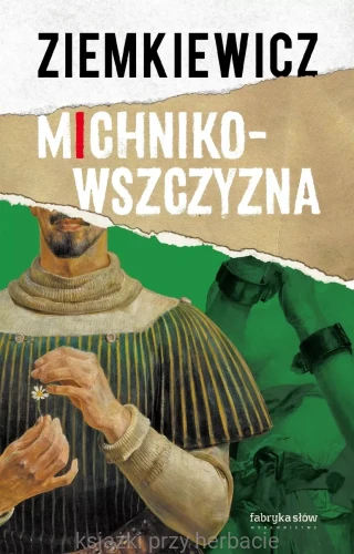 michnikowszczyzna_rafal ziemkiewicz_ksiegarniaksiazkiprzyherbacie.jpg