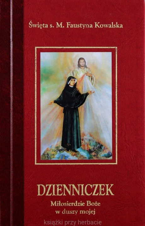 dzienniczek_faustyna kowalska_ksiegarniaksiazkiprzyherbacie.jpg