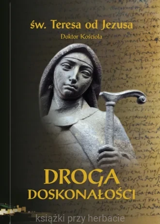 Droga doskonałości_teresa od jezusa_wyd. kieszonkowe_ksiegarniaksiazkiprzyherbacie.jpg