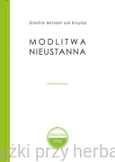 Modlitwa nieustanna - s. Miriam od Krzyża