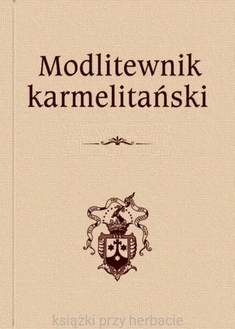 modlitewnik karmelitański_ksiegarniaksiazkiprzyherbacie.jpg