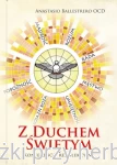 Z Duchem Świętym. Konferencje rekolekcyjne - Anastasio Ballestrero OCD