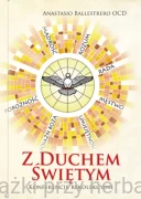 Z Duchem Świętym. Konferencje rekolekcyjne - Anastasio Ballestrero OCD