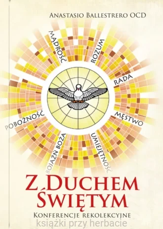 Z Duchem Świętym. Konferencje rekolekcyjne_ballestrero_ksiegarniaksiazkiprzyherbacie.jpg