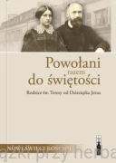 Powołani razem do świętości. Rodzice św. Teresy od Dzieciątka Jezus 