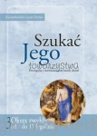 Szukać Jego towarzystwa 3. Ewangelia i rozważania na każdy dzień od 1 do 17 tygodnia zwykłego - Karmelitańska Lectio Divina