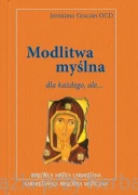 Modlitwa myślna. Dla każdego, ale... - Jeronimo Gracian OCD