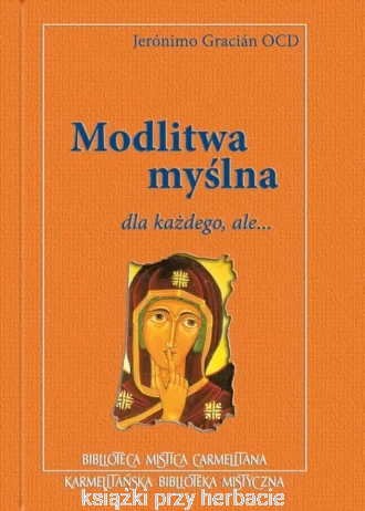 Modlitwa myślna_gracian_ksiegarniaksiazkiprzyherbacie.jpg