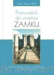 Przewodnik do wnętrza Zamku - Tomás Álvarez OCD
