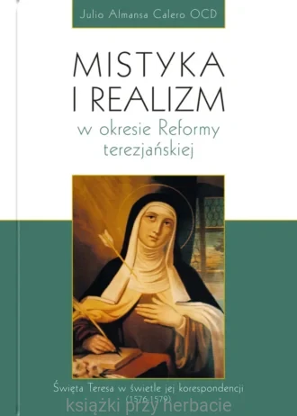 Mistyka i realizm w okresie Reformy terezjańskiej_calero_ksiegarniaksiazkiprzyherbacie.jpg