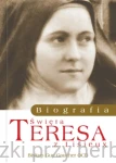 Święta Teresa z Lisieux (1873-1897). Biografia - Bp Guy Gaucher OCD