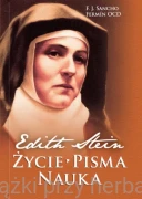 Edyta Stein. Życie - pisma - nauka - Francisco Javier Sancho Fermin OCD