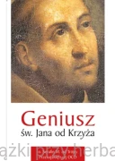 Geniusz św. Jana od Krzyża - Serafin od Trójcy Przenajświętszej OCD
