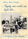Nigdy nie rodzi się byle kto... - Malina Stahre-Godycka