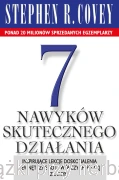 7 nawyków skutecznego działania - Stephen R. Covey