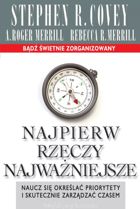 Najpierw rzeczy najważniejsze_covey_ksiegarniaksiazkiprzyherbacie.jpg