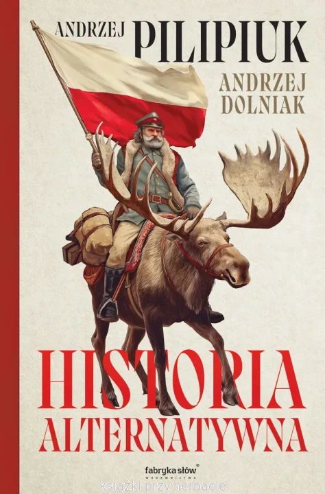 Historia alternatywna_pilipiuk_dolniak_ksiegarniaksiazkiprzyherbacie.jpg