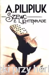 Szewc z Lichtenrade - Andrzej Pilipiuk