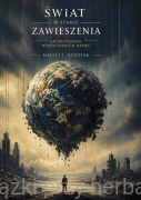 Świat w stanie zawieszenia Antropologia współczesnych napięć - Maciej J. Dudziak