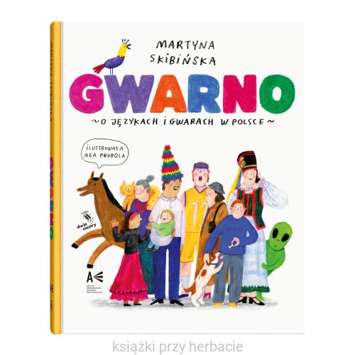 Gwarno. O językach i gwarach w Polsce_ksiegarniaksiazkiprzyherbacie.jpg
