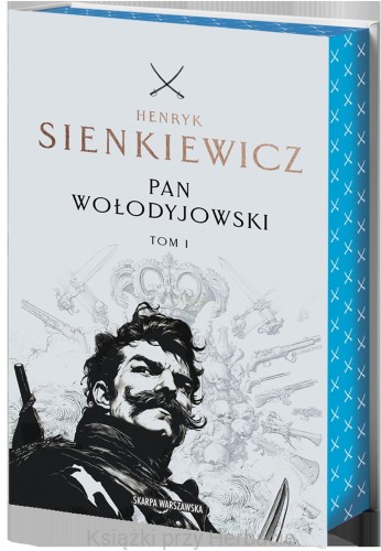 Pan Wołodyjowski. Tom 1 Henryk sienkiewicz_(edycja kolekcjonerska z barwionymi brzegami)_ksiegarniaksiazkiprzyherbacie.jpg
