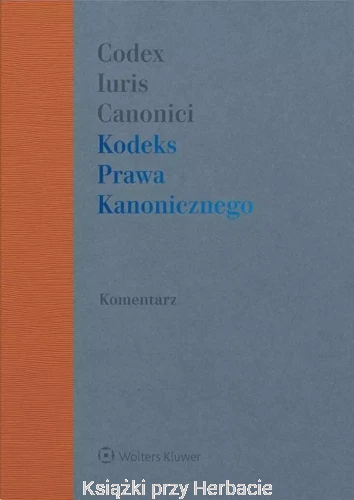 Kodeks Prawa Kanonicznego. Komentarz_ksiegarniaksiazkiprzyherbacie.jpg