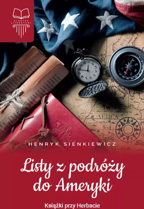 listy z podróży do ameryki_henryk sienkiewicz_ksiegarniaksiazkiprzyherbacie.jpg