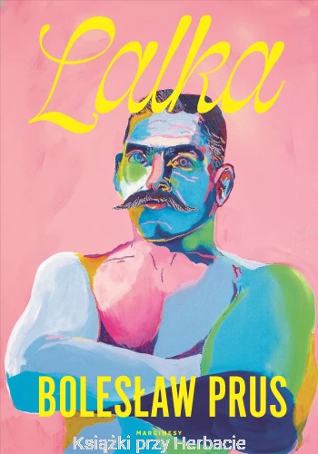 lalka_bolesław prus_ot_ksiegarniaksiazkiprzyherbacie.jpg