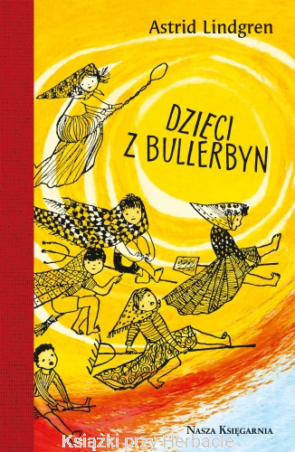 Dzieci z Bullerbyn (barwione brzegi) 2_astrid lindgren_ksiegarniaksiazkiprzyherbacie.jpg