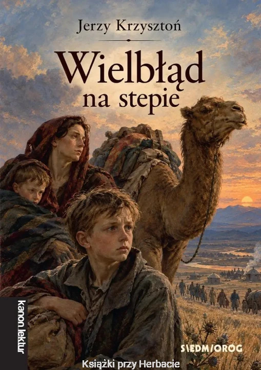 Wielbłąd na stepie_jerzy krzysztoń_ksiegarniaksiazkiprzyherbacie.jpg