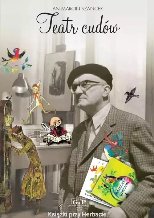teatr cudów_jan marcin szancer_ksiegarniaksiazkiprzyherbacie.jpg