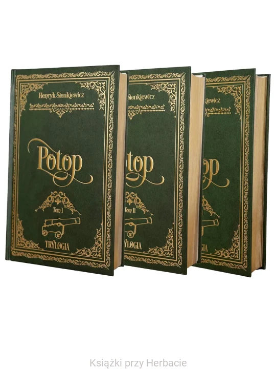 Potop. Tom 1-3_henryk sienkiewicz_wydanie ekskluzywne_ksiegarniaksiazkiprzyherbacie.jpg