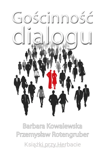 gościnność dialogu_kowalewska_rotengruber_ksiegarniaksiazkiprzyherbacie.jpg