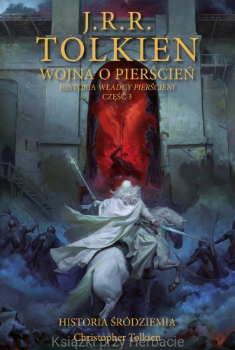 wojna o pierscien_historia srodziemia 8_tolkien_ksiegarniaksiazkiprzyherbacie.jpeg