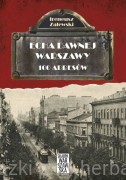 Echa dawnej Warszawy. 100 adresów - Ireneusz Zalewski