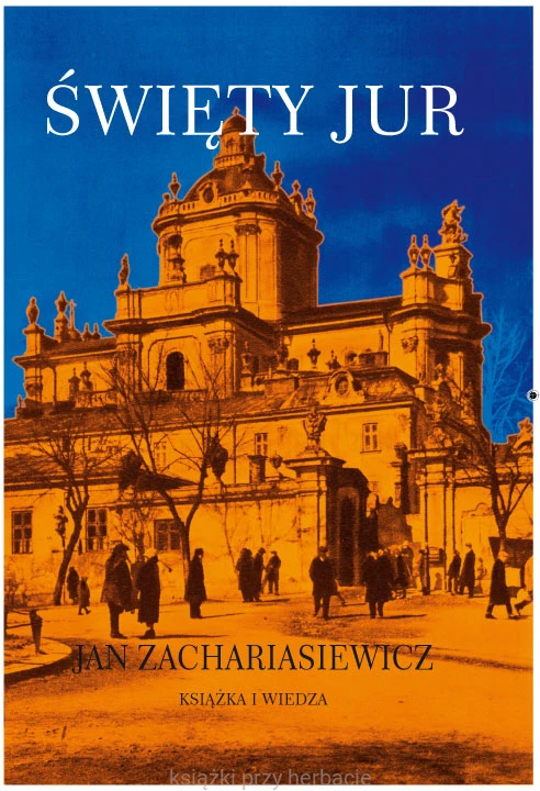 Święty Jur_zachariasiewicz_ksiegarniaksizkiprzyherabcie.jpg