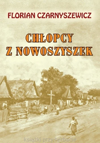 chłopcy z nowoszyszek_ksiegarniaksiazkiprzyherbacie.jpg