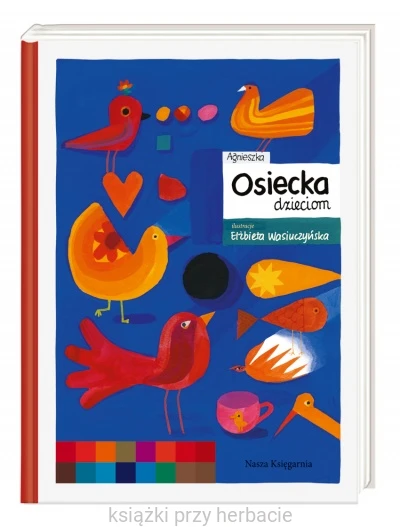 Agnieszka Osiecka dzieciom_ksiegarniaksiazkiprzyherbacie.jpg