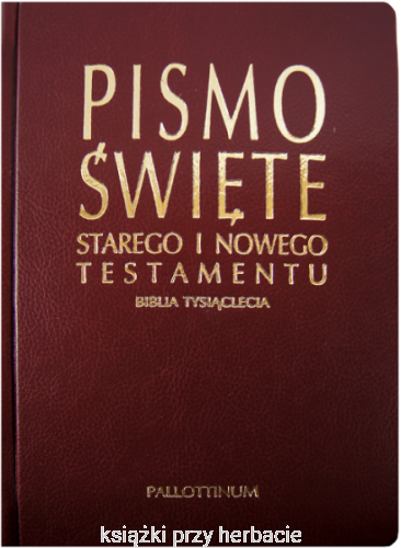 Biblia Tysiąclecia. Pismo Święte Starego i Nowego Testamentu ze złoconymi brzegami (Pallottinum)_ksiegarniaksiazkiprzyherbacie.png