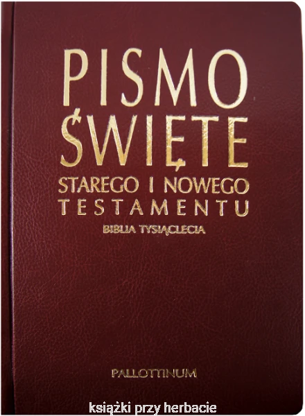 Biblia Tysiąclecia. Pismo Święte Starego i Nowego Testamentu ze złoconymi brzegami (Pallottinum)_ksiegarniaksiazkiprzyherbacie.png