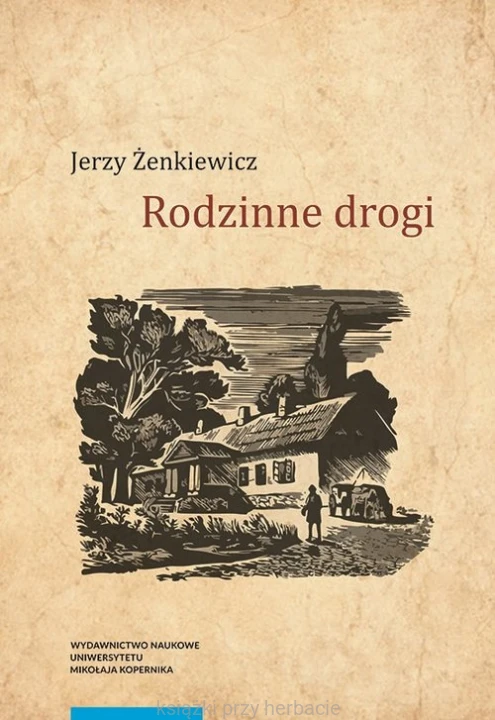 Rodzinne drogi_żenkiewicz_ksiegarniaksiazkiprzyherbacie.jpg