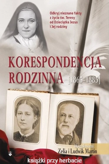 Korespondencja rodzinna (1863-1885)_martin_ksiegarniaksiazkiprzyherbacie.jpg