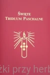Święte Triduum Paschalne_ksiazkiprzyherbacie