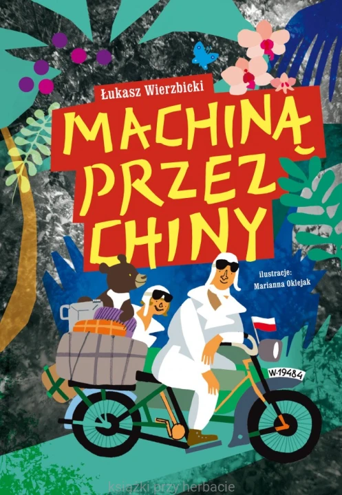 Machiną przez Chiny 2018_wierzbicki_ksiegarniaksiazkiprzyherbcie.jpg