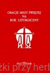 Oracje Mszy świętej na rok liturgiczny